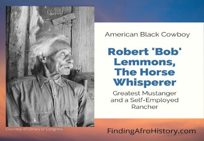 Bob Lemmons: The Dynamic African American Cowboy